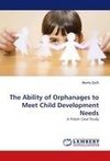 The Ability of Orphanages to Meet Child Development Needs