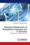 Molecular Phylogenetics of Phytophthora cryptogea and P. drechsleri