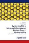 Synthesis of New Heterocyclic Compounds Starting from 2-Aminopyridine