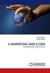 E-MARKETING AND E-CRM