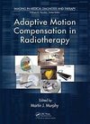 Adaptive Motion Compensation in Radiotherapy