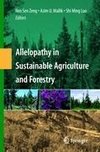 Allelopathy in Sustainable Agriculture and Forestry