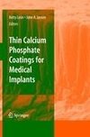 Thin Calcium Phosphate Coatings for Medical Implants