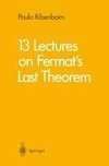 13 Lectures on Fermat's Last Theorem