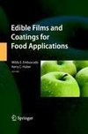 Edible Films and Coatings for Food Applications