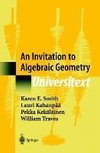 An Invitation to Algebraic Geometry