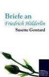 Briefe an Friedrich Hölderlin