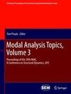 Modal Analysis Topics, Volume 3