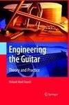 Engineering the Guitar