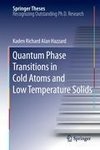 Quantum Phase Transitions in Cold Atoms and Low Temperature Solids