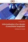 Informatisation d'un dossier d'anesthésie hospitalier