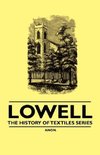 Lowell - The History of Textiles Series