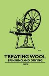 Treating Wool - Spinning and Drying