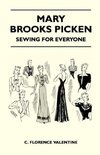 Mary Brooks Picken - Sewing For Everyone