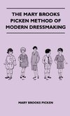 The Mary Brooks Picken Method of Modern Dressmaking