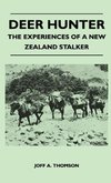 Deer Hunter - The Experiences Of A New Zealand Stalker