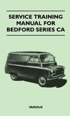 Service Training Manual for Bedford Series CA