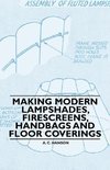 Making Modern Lampshades, Firescreens, Handbags and Floor Coverings