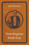 Ventriloquism Made Easy