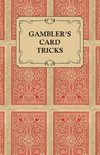 Gambler's Card Tricks - What to Look for on the Poker Table