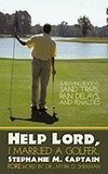 Help Lord, I Married A Golfer