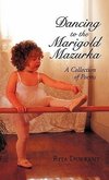 Dancing to the Marigold Mazurka