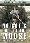 Noirot's Call of the Moose