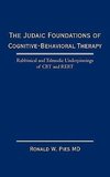 The Judaic Foundations of Cognitive-Behavioral Therapy