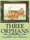 Three Orphans
