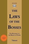 The Laws of the Bosses