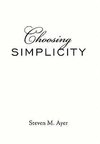 Choosing Simplicity