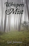 Whispers in the Mist