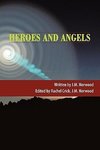 Heroes and Angels