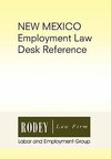 New Mexico Employment Law Desk Reference