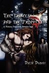 The Princess and the Prophets