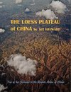 The Loess Plateau of China