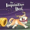 The Inquisitive Dog