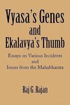 Vyasa's Genes and Ekalavya's Thumb