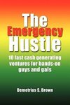 The Emergency Hustle