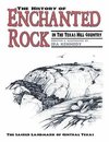 The History of Enchanted Rock