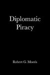 Diplomatic Piracy