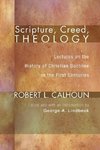 Scripture, Creed, Theology