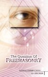 The Question of Freemasonry