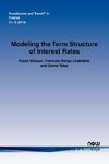 Modeling the Term Structure of Interest Rates