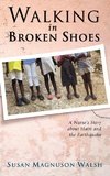 Walking in Broken Shoes