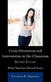 Crisis Prevention and Intervention in the Classroom