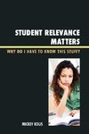 Student Relevance Matters