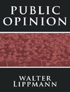 PUBLIC OPINION BY WALTER LIPPM