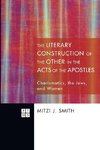 The Literary Construction of the Other in the Acts of the Apostles