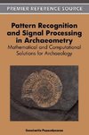 Pattern Recognition and Signal Processing in Archaeometry